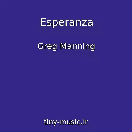 کاور آهنگ Esperanza از Greg Manning