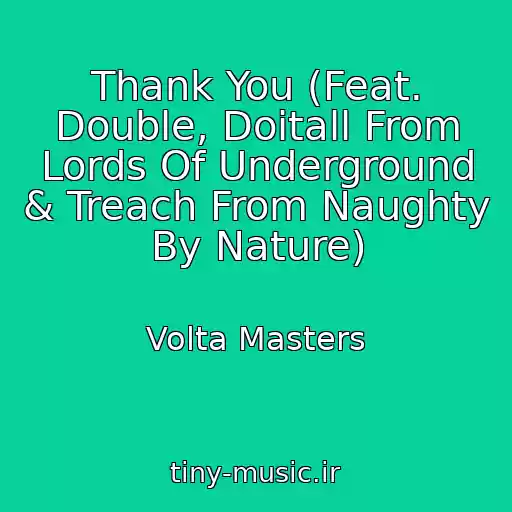 کاور آهنگ Thank You (Feat. Double, Doitall From Lords Of Underground & Treach From Naughty By Nature) از Volta Masters