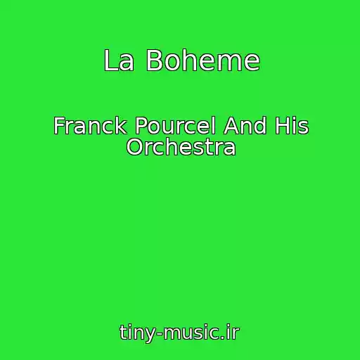 کاور آهنگ La Boheme از Franck Pourcel And His Orchestra