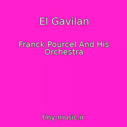 کاور آهنگ El Gavilan از Franck Pourcel And His Orchestra