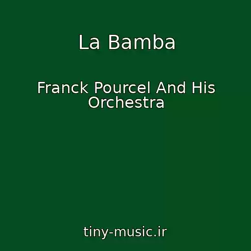 کاور آهنگ La Bamba از Franck Pourcel And His Orchestra