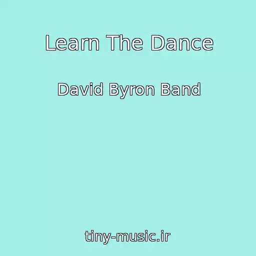 کاور آهنگ Learn The Dance از David Byron Band