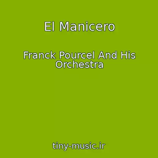 کاور آهنگ El Manicero از Franck Pourcel And His Orchestra