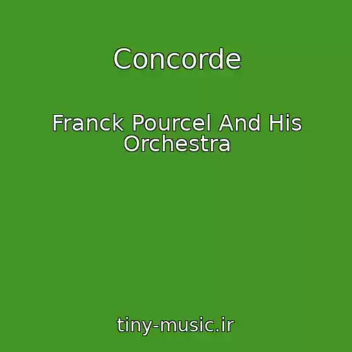 کاور آهنگ Concorde از Franck Pourcel And His Orchestra