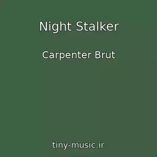 کاور آهنگ Night Stalker از Carpenter Brut