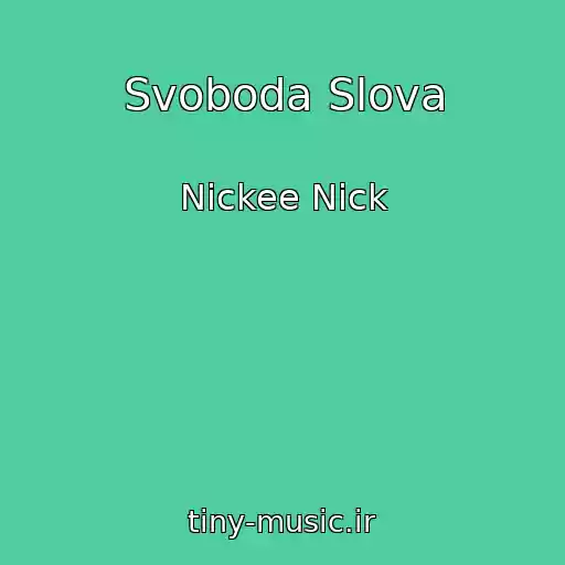 کاور آهنگ Svoboda Slova از Nickee Nick
