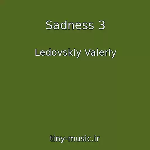 کاور آهنگ Sadness 3 از Ledovskiy Valeriy
