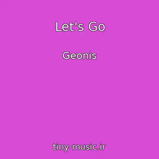 کاور آهنگ Let's Go از Geonis