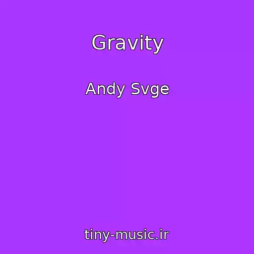 کاور آهنگ Gravity از Andy Svge