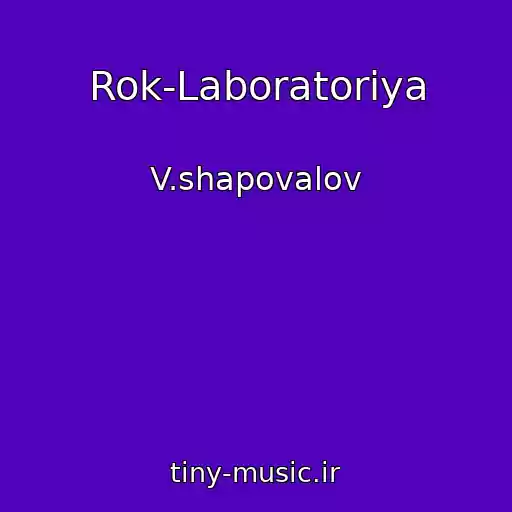 کاور آهنگ Rok-Laboratoriya از V.shapovalov