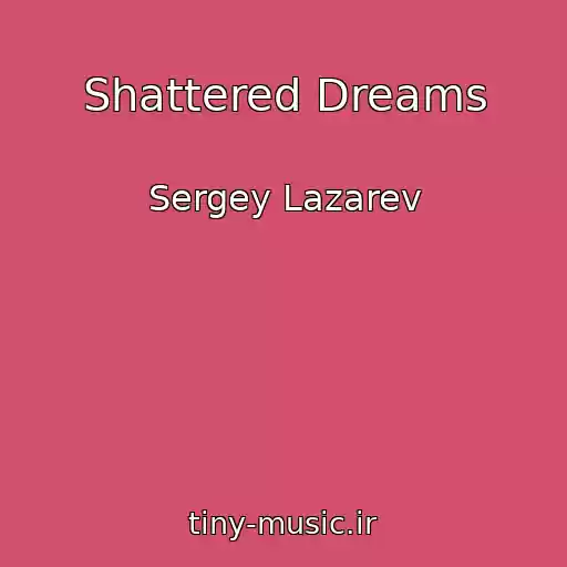 کاور آهنگ Shattered Dreams از Sergey Lazarev