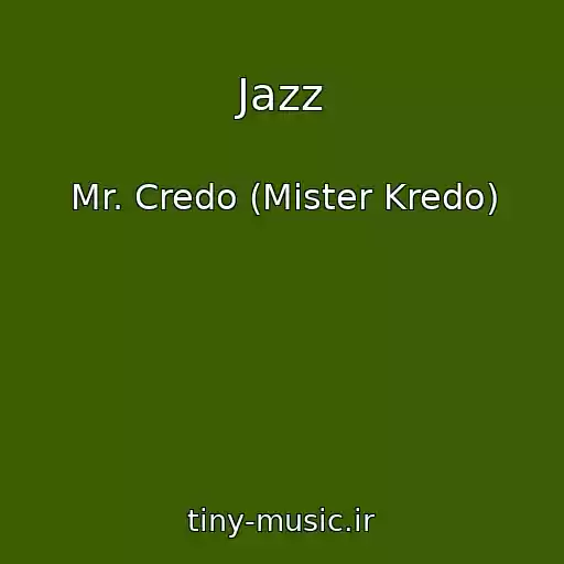 کاور آهنگ Jazz از Mr. Credo (Mister Kredo)