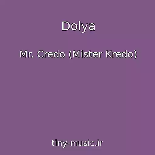 کاور آهنگ Dolya از Mr. Credo (Mister Kredo)