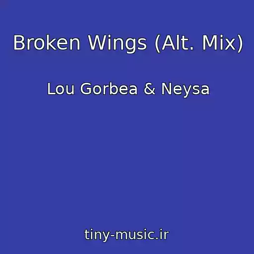 کاور آهنگ Broken Wings (Alt. Mix) از Lou Gorbea & Neysa