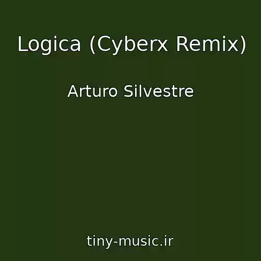 کاور آهنگ Logica (Cyberx Remix) از Arturo Silvestre