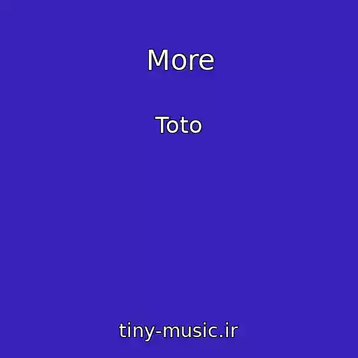 کاور آهنگ More از Toto