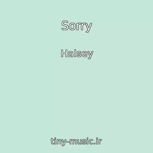 کاور آهنگ Sorry از Halsey