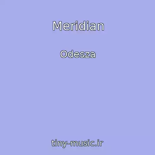 کاور آهنگ Meridian از Odesza
