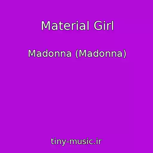 کاور آهنگ Material Girl از Madonna (Madonna)