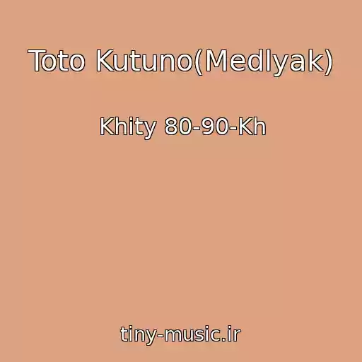 کاور آهنگ Toto Kutuno(Medlyak) از Khity 80-90-Kh
