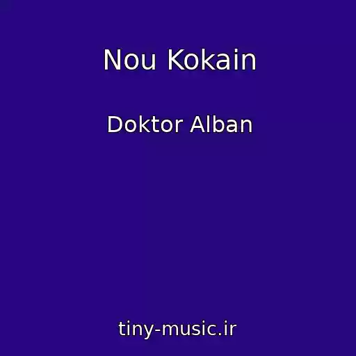 کاور آهنگ Nou Kokain از Doktor Alban