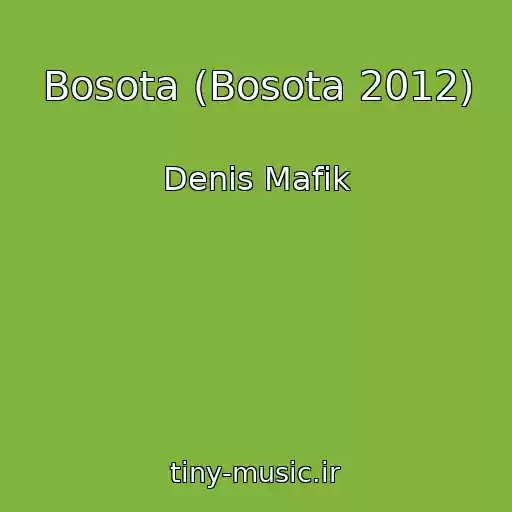 کاور آهنگ Bosota (Bosota 2012) از Denis Mafik