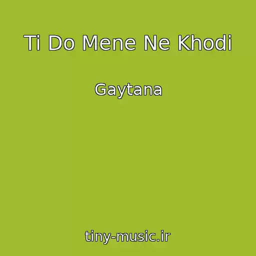 کاور آهنگ Ti Do Mene Ne Khodi از Gaytana