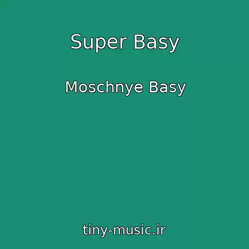 کاور آهنگ Super Basy از Moschnye Basy
