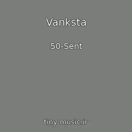 کاور آهنگ Vanksta از 50-Sent