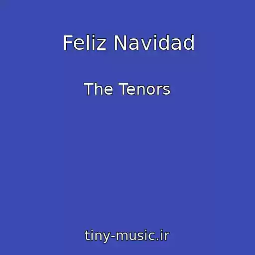 کاور آهنگ Feliz Navidad از The Tenors