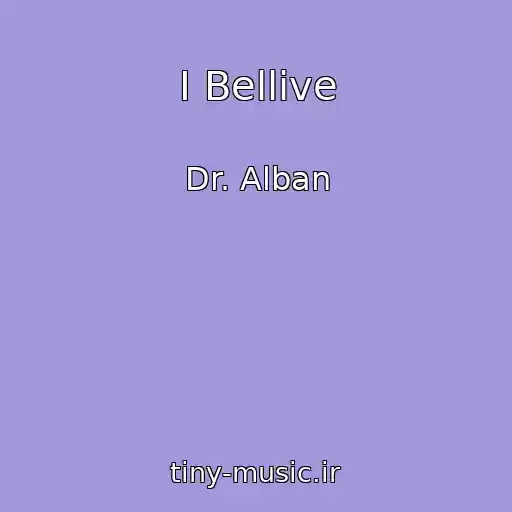 کاور آهنگ I Bellive از Dr. Alban