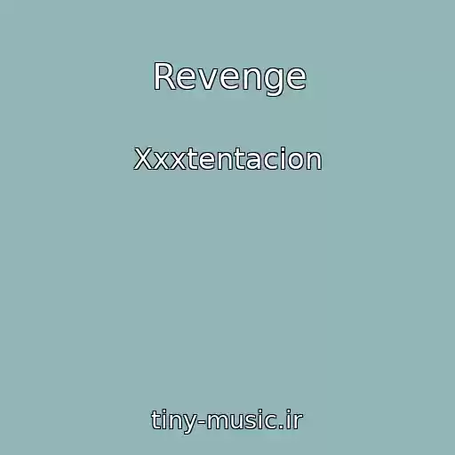 کاور آهنگ Revenge از Xxxtentacion