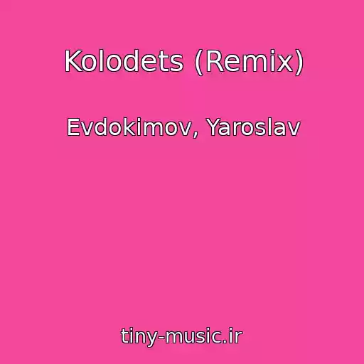 کاور آهنگ Kolodets (Remix) از Evdokimov, Yaroslav