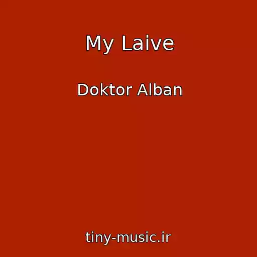 کاور آهنگ My Laive از Doktor Alban
