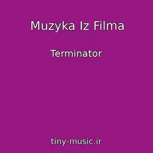 کاور آهنگ Muzyka Iz Filma از Terminator