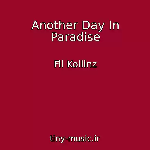کاور آهنگ Another Day In Paradise از Fil Kollinz