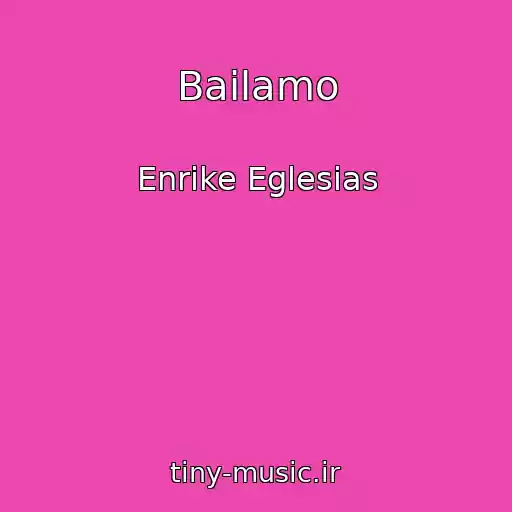 کاور آهنگ Bailamo از Enrike Eglesias