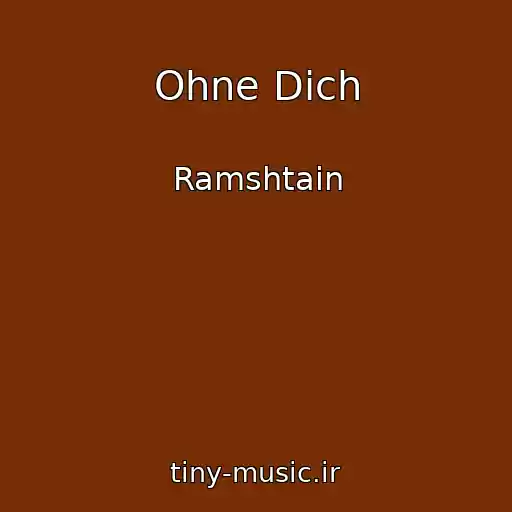 کاور آهنگ Ohne Dich از Ramshtain