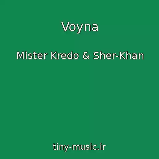 کاور آهنگ Voyna از Mister Kredo & Sher-Khan