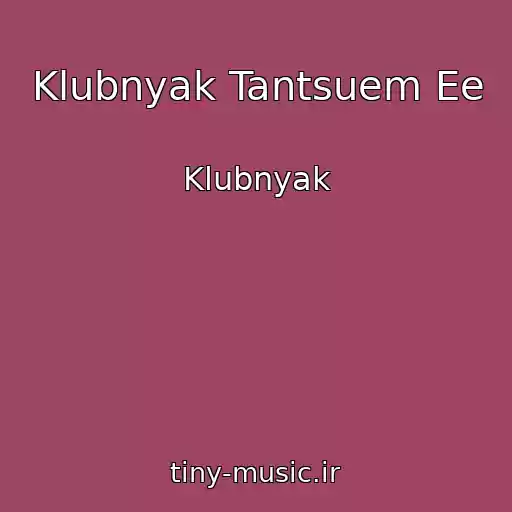 کاور آهنگ Klubnyak Tantsuem Ee از Klubnyak