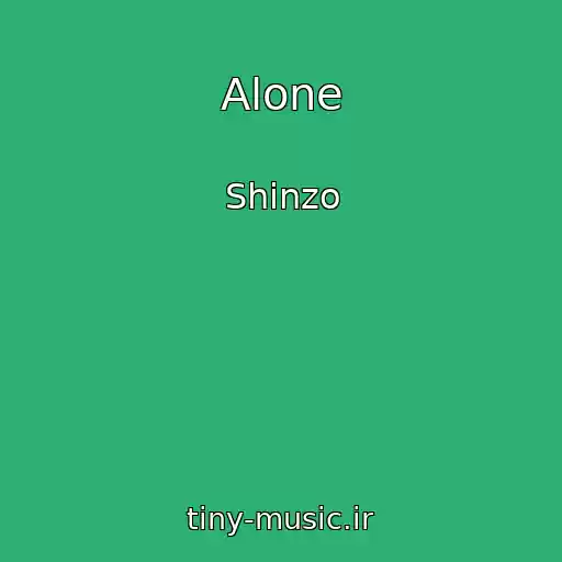 کاور آهنگ Alone از Shinzo