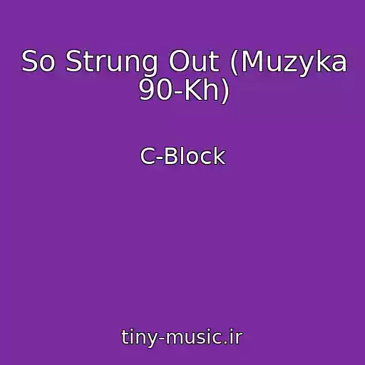 کاور آهنگ So Strung Out (Muzyka 90-Kh) از C-Block