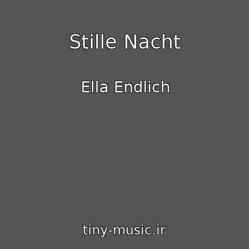 کاور آهنگ Stille Nacht از Ella Endlich