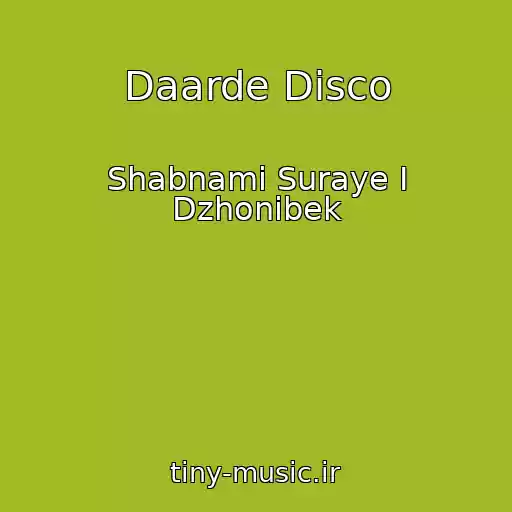 کاور آهنگ Daarde Disco از Shabnami Suraye I Dzhonibek