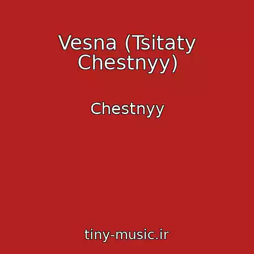 کاور آهنگ Vesna (Tsitaty Chestnyy) از Chestnyy