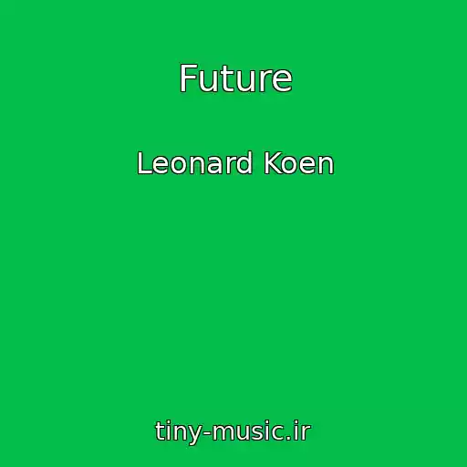 کاور آهنگ Future از Leonard Koen