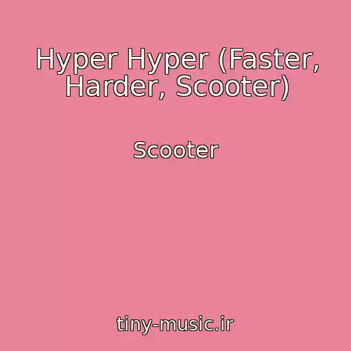 کاور آهنگ Hyper Hyper (Faster, Harder, Scooter) از Scooter