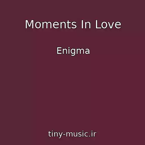 کاور آهنگ Moments In Love از Enigma