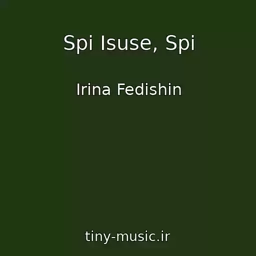 کاور آهنگ Spi Іsuse, Spi از Іrina Fedishin