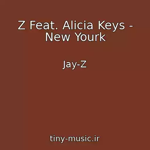 کاور آهنگ Z Feat. Alicia Keys - New Yourk از Jay-Z